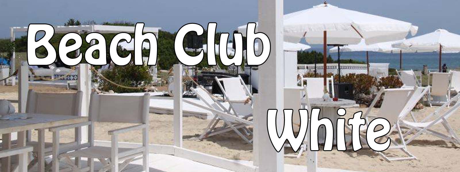 White Beach Club a Ostuni